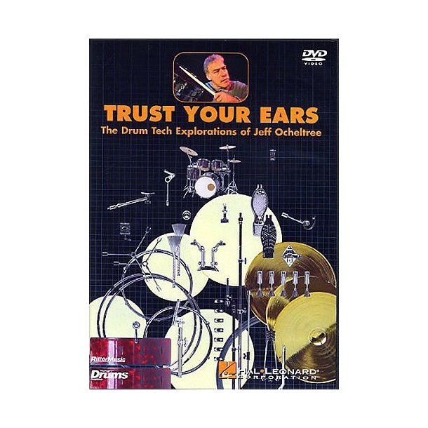 Jeff Ocheltree: Trust Your Ears - Drum Tech Explorations