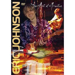 Eric Johnson: The Art Of Guitar