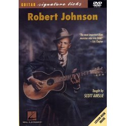 Robert Johnson: Guitar Signature Licks