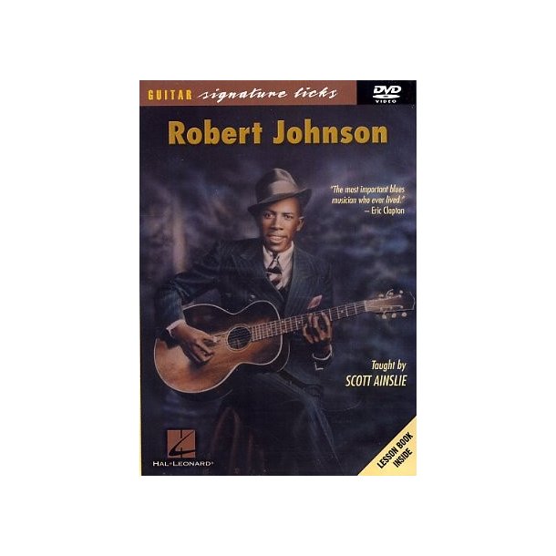 Robert Johnson: Guitar Signature Licks