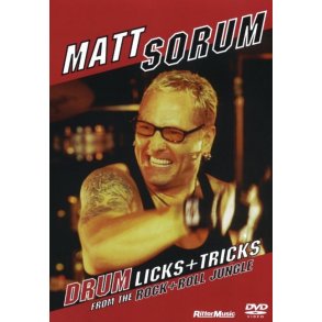 Matt Sorum: Drum Licks And Tricks From The Rock And Roll Jungle