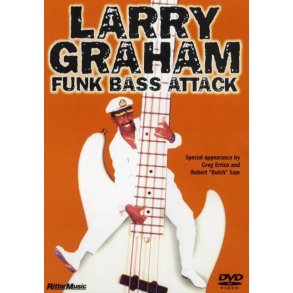 Larry Graham: Funk Bass Attack