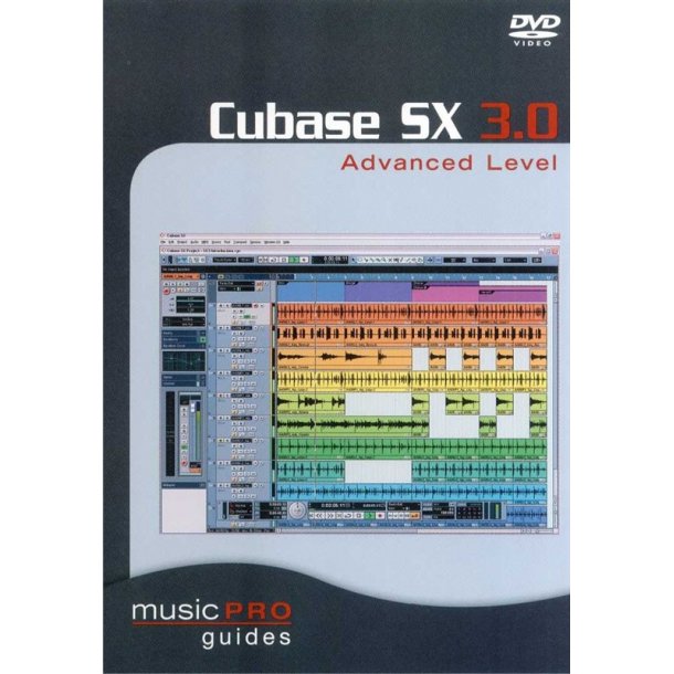 Cubase SX 3.0 Advanced Level DVD (Music Pro Guides)