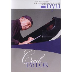 The Jazz Masterclass Series From NYU: Cecil Taylor