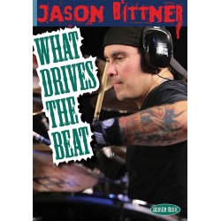 Jason Bittner: What Drives The Beat (DVD)