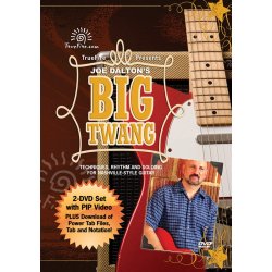 Joe Dalton: Big Twang - Techniques, Rhythm And Soloing For Nashville-Style Guitar