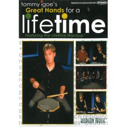 Tommy Igoe: Great Hands For A Lifetime