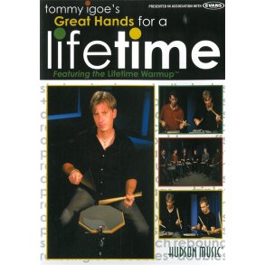Tommy Igoe: Great Hands For A Lifetime