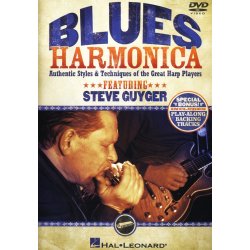 Steve Guyger: Blues Harmonica - Authentic Styles And Techniques Of The Great Harp Players