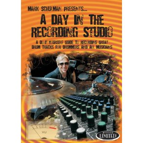 Mark Schulman: A Day In The Recording Studio