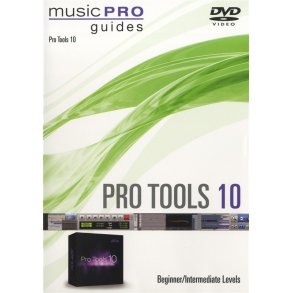Music Pro Guide: Pro Tools 10 DVD - Beginner/Intermediate
