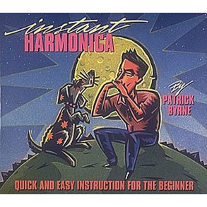 Instant Harmonica: Quick And Easy Instruction For The Beginner