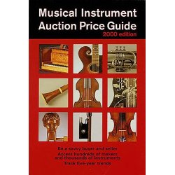 Musical Instrument Auction Price Guide 2000 Edition