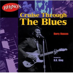 Rhino's Cruise Through the Blues
