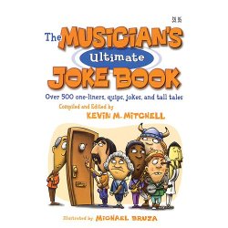 The Musician's Ultimate Joke Book