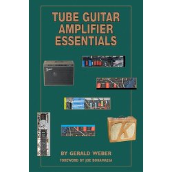 Tube Guitar Amplifier Essentials Bk