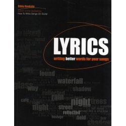 Rikky Rooksby: Lyrics - Writing Better Words For Your Songs