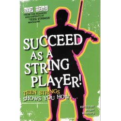 Succeed As A String Player: Teen Strings Shows You How