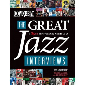 DownBeat: The Great Jazz Interviews - 75th Anniversary Anthology