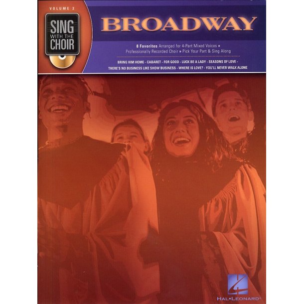 Sing With The Choir Volume 2 : Broadway (Book And CD)