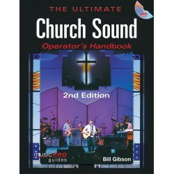 THE ULTIMATE CHURCH SOUND OPEARTOR'S HANDBOOK 2ND EDITION BK/DVD