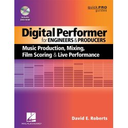 Digital Performer For Engineers & Producers