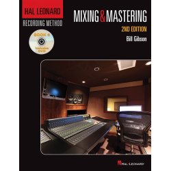 Hal Leonard Recording Method: Book 6 - Mixing & Mastering (2nd Edition)