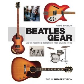 Andy Babiuk: Beatles Gear (Hardcover)