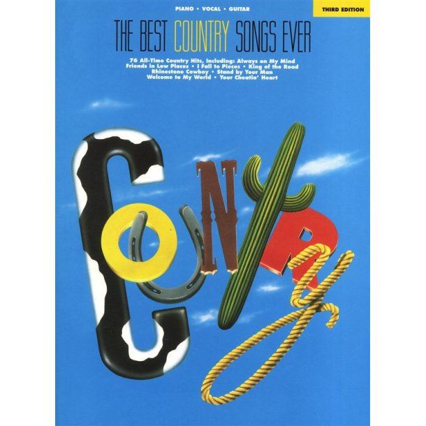 The Best Country Songs Ever - Third Edition
