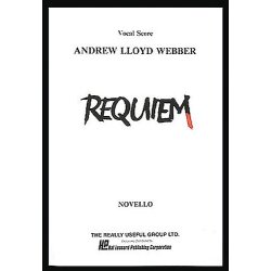 Andrew Lloyd Webber: Requiem (SATB)