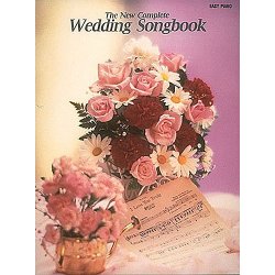 The New Complete Wedding Songbook