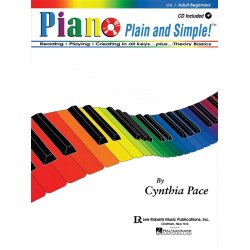 Cynthia Pace: Piano Plain And Simple! Volume 1 - Adult Beginners