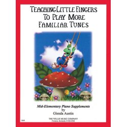 Teaching Little Fingers To Play More Familiar Tunes - Book Only