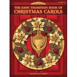 The John Thompson Book Of Christmas Carols - 2nd Edition