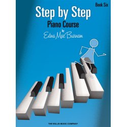 Edna Mae Burnam's Step By Step Piano Course - Book 6