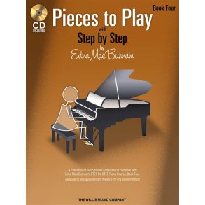 Edna Mae Burnam: Step By Step Pieces To Play - Book 4