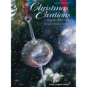 Christmas Creations - 11 Seasonal Piano Solos