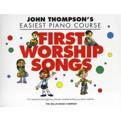 John Thompson's Easiest Piano Course: First Worship Songs