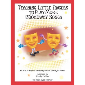 Teaching Little Fingers to Play More Broadway Songs (Book/CD)