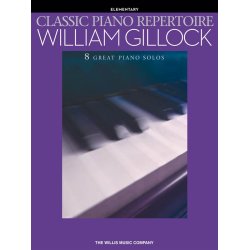 William Gillock: Classic Piano Repertoire