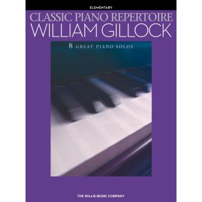 William Gillock: Classic Piano Repertoire