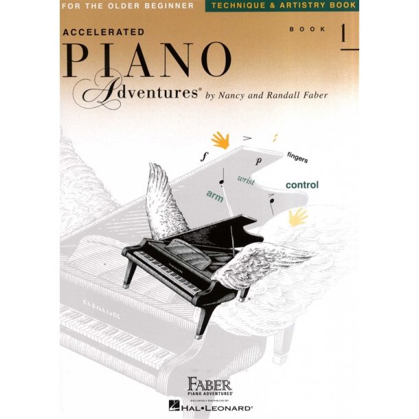 Faber Piano Adventures: Accelerated Piano Adventures for the Older Beginner - Technique &amp; Artistry Book 1