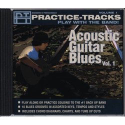 PRACTICE TRACKS PLAY WITH THE BAND ACOUSTIC GUITAR BLUES VOLUME 1 CD