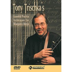 Tony Trischka: Essential Practice Techniques For Bluegrass Banjo DVD