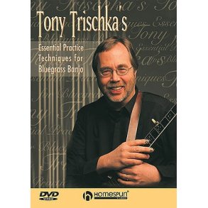 Tony Trischka: Essential Practice Techniques For Bluegrass Banjo DVD