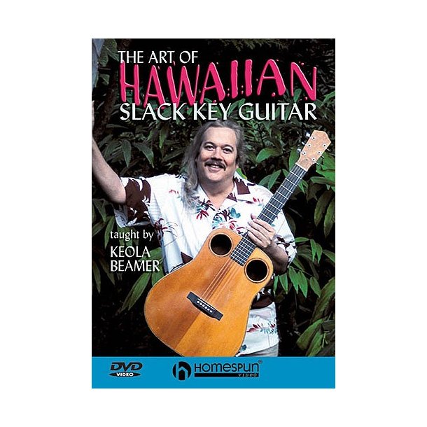 The Art Of Hawaiian Slack Key Guitar