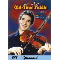 Brad Leftwich: Learn To Play Old-Time Fiddle: Lesson 1