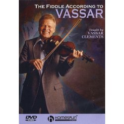 Vassar Clements: The Fiddle According To Vassar