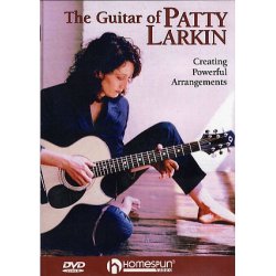 The Guitar Of Patty Larkin - Creating Powerful Arrangements