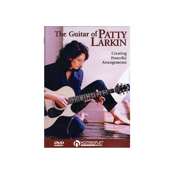The Guitar Of Patty Larkin - Creating Powerful Arrangements